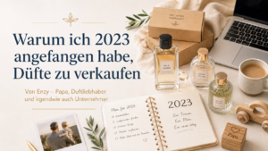 Warum ich angefangen habe, Düfte zu verkaufen